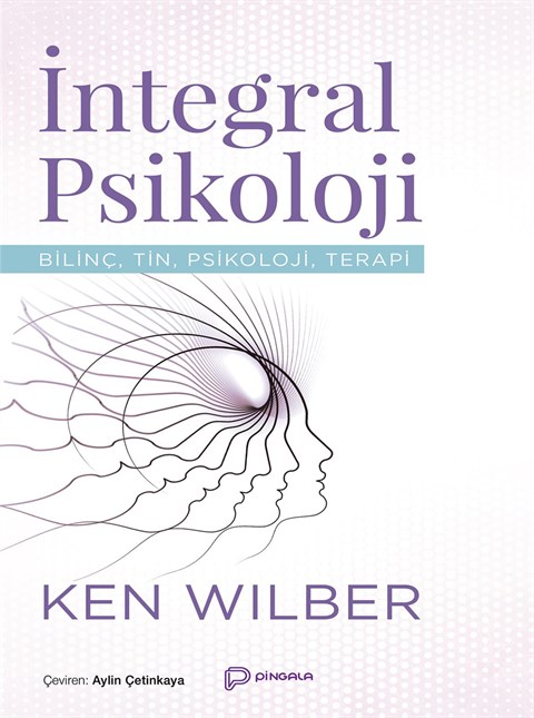 İntegral Psikoloji - Ken Wilber