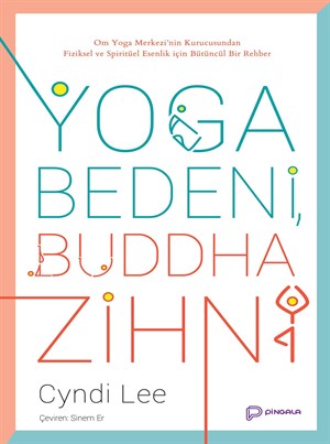 Yoga Bedeni, Buddha Zihni - Cyndi Lee