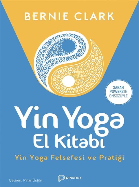 Yin Yoga El Kitabı - Bernie Clark